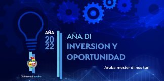 2022: Aña di inversion y oportunidad