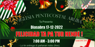 IGLESIA PENTECOSTAL DI ARUBA TA PRESENTA; FELICIDAD TA PA TUR HENDE.