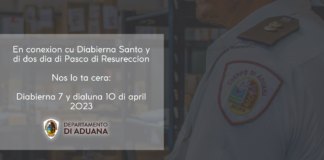 Departamento di Aduana ta cera riba Diabierna Santo y di dos dia di Pasco di Resureccion