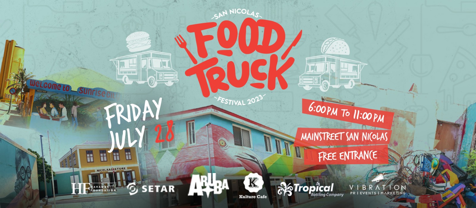 Food Truck Festival San Nicolas ta diabierna awo y bo no por perd’e