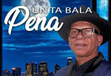 “Un ta bala pena” ta lo mas nobo di Shurby Maria