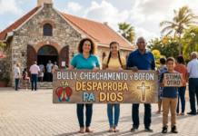 Bully, cherchamento y bofon ta despaproba pa Dios