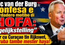 Staatss. Eric van der Burg a confesa e berdadero motibo di HOFA: Ta pa pone rijkswet igual cu Curacao