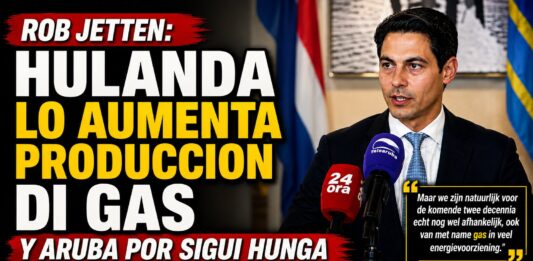 Rob Jetten: “Hulanda lo aumenta su produccion di gas y Aruba por sigui hunga un rol den energia”