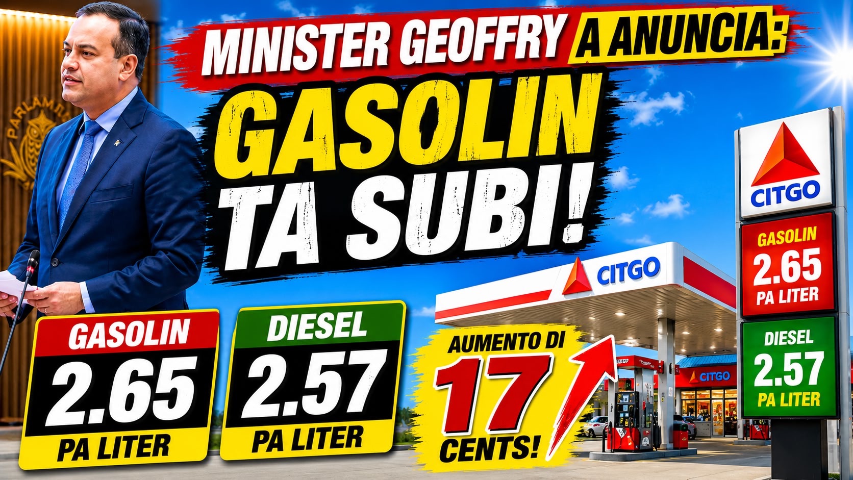 Geoffrey: Gasolin ta subi pa 2.65 pa liter, +17 cent y diesel 2.57