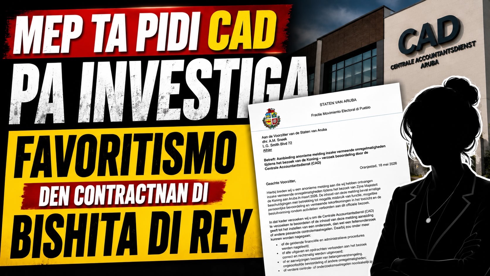 MEP ta pidi CAD pa investiga faboritismo den contractnan di Bishita di Rey
