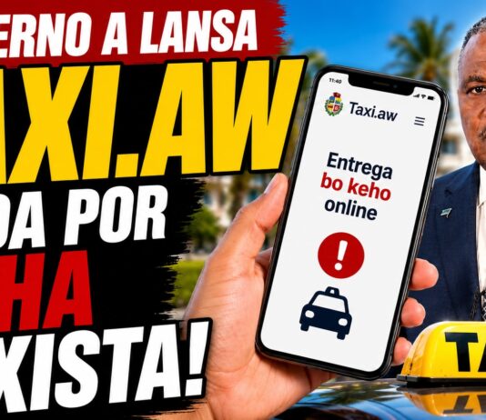Awor por entrega keho contra taxista online, via plataforma nobo lansa pa Gobierno “Taxi.aw”
