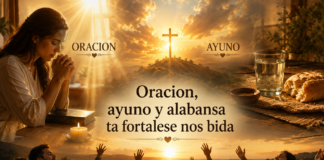 Oracion, ayuno y alabansa ta fortalese nos bida